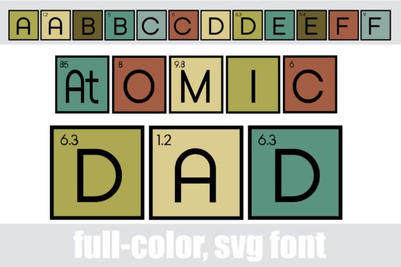 Atomic Dad: A Color Font That Elevates Small Business Branding