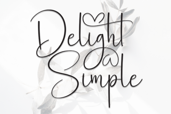 Delight Simple: The Script Font That Elevates Campaigns