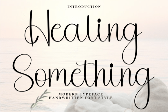 Healing Something: A Festive Script Typeface for Editorial Design