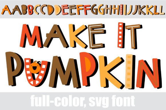 Make It Pumpkin: A Color Font Review for Seasonal Campaigns