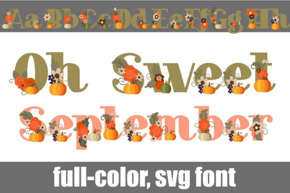 Oh Sweet September: The Color Font for Autumn Campaigns